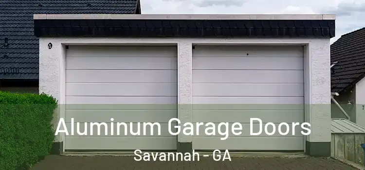  Aluminum Garage Doors Savannah - GA