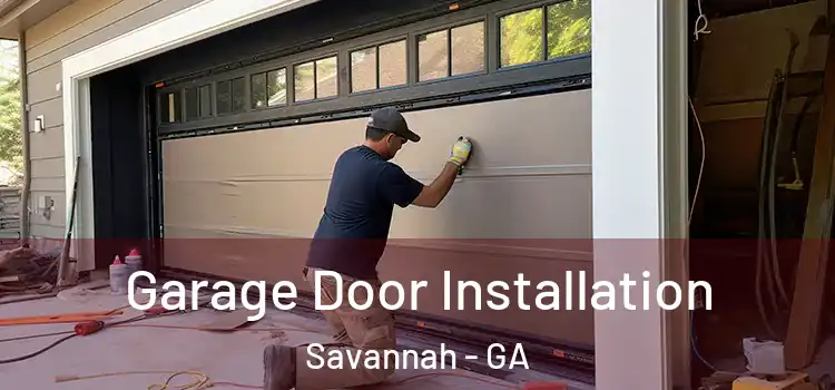  Garage Door Installation Savannah - GA
