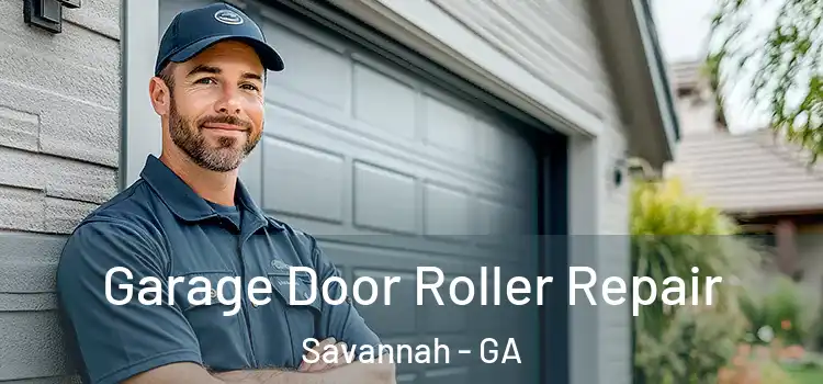  Garage Door Roller Repair Savannah - GA