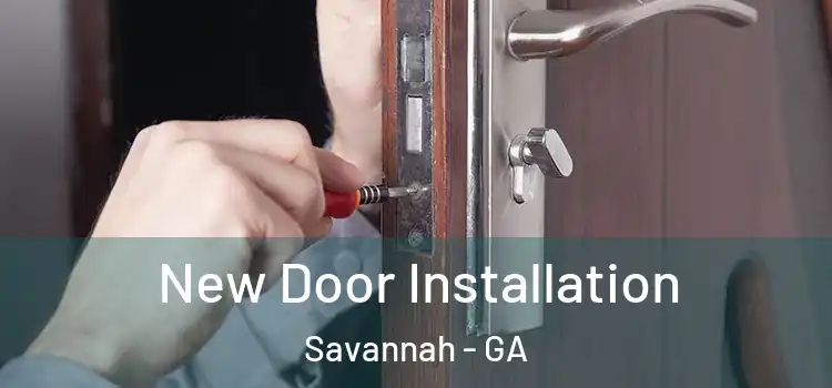  New Door Installation Savannah - GA