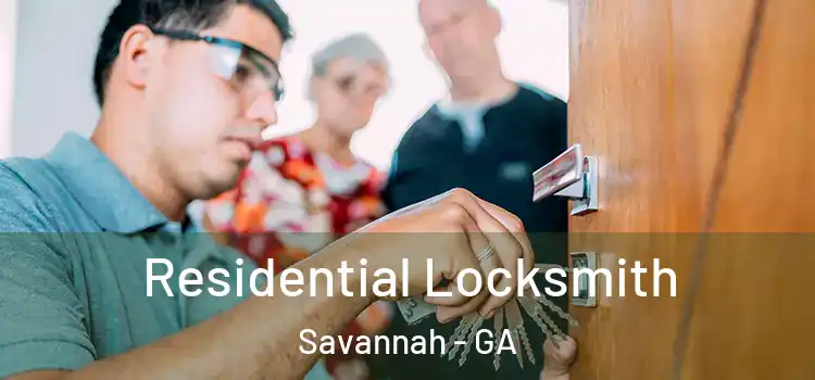  Residential Locksmith Savannah - GA