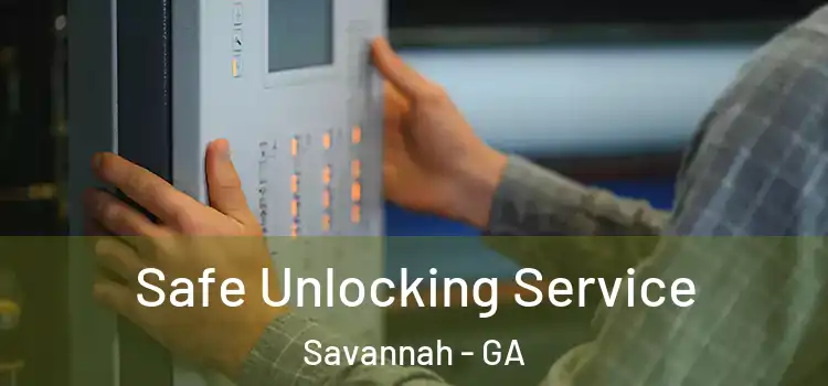  Safe Unlocking Service Savannah - GA