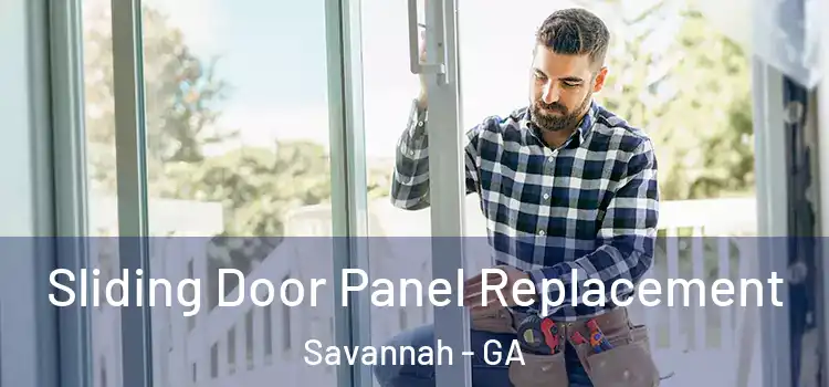  Sliding Door Panel Replacement Savannah - GA