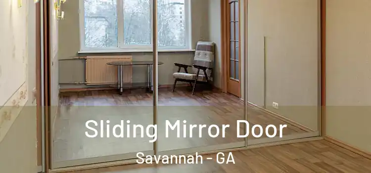  Sliding Mirror Door Savannah - GA